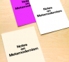  "Notes on Metamodernism" as designed by Vance Wellenstein, image courtesy Vance Wellenstein